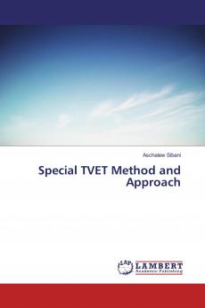 Special TVET Method and Approach