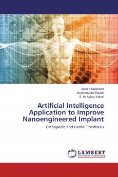 Artificial Intelligence Application to Improve Nanoengineered Implant