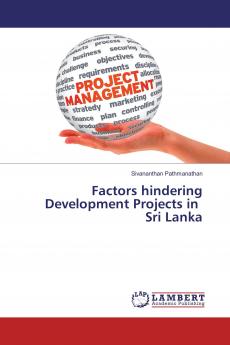 Factors hindering Development Projects in Sri Lanka