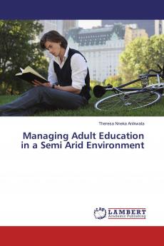 Managing Adult Education in a Semi Arid Environment