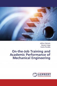 On-the-Job Training and Academic Performance of Mechanical Engineering