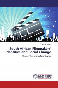 South African Filmmakers' Identities and Social Change