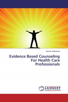Evidence Based Counseling For Health Care Professionals