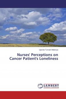 Nurses' Perceptions on Cancer Patient's Loneliness