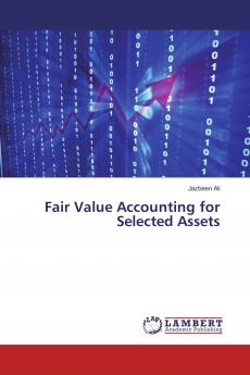 Fair Value Accounting for Selected Assets