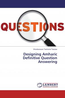 Designing Amharic Definitive Question Answering
