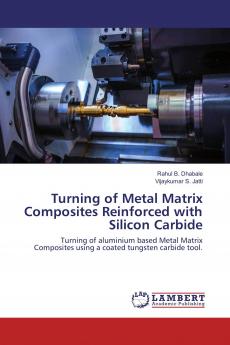 Turning of Metal Matrix Composites Reinforced with Silicon Carbide