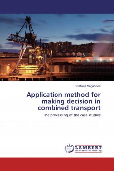 Application method for making decision in combined transport