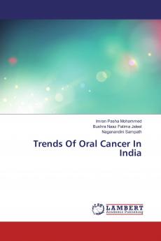 Trends Of Oral Cancer In India