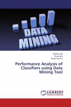 Performance Analysis of Classifiers using Data Mining Tool