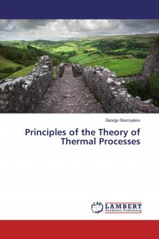 Principles of the Theory of Thermal Processes