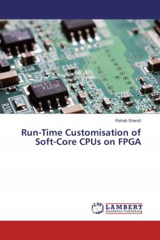 Run-Time Customisation of Soft-Core CPUs on FPGA