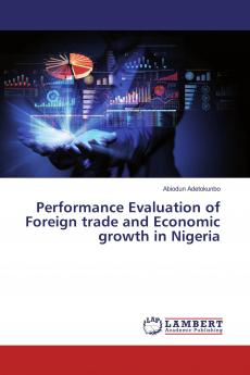 Performance Evaluation of Foreign trade and Economic growth in Nigeria