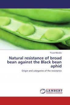 Natural resistance of broad bean against the Black bean aphid