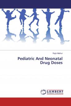 Pediatric And Neonatal Drug Doses