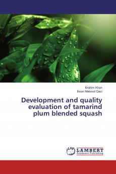 Development and quality evaluation of tamarind plum blended squash