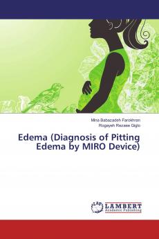 Edema (Diagnosis of Pitting Edema by MIRO Device)