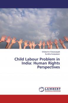 Child Labour Problem in India: Human Rights Perspectives