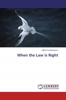 When the Law is Right