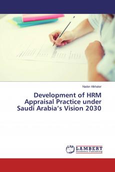 Development of HRM Appraisal Practice under Saudi Arabia's Vision 2030