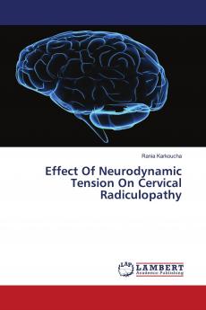 Effect Of Neurodynamic Tension On Cervical Radiculopathy