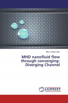 MHD nanofluid flow through converging- Diverging Channel