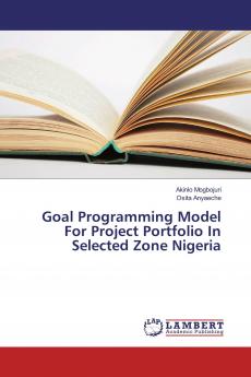 Goal Programming Model For Project Portfolio In Selected Zone Nigeria