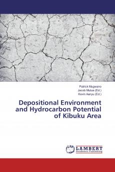 Depositional Environment and Hydrocarbon Potential of Kibuku Area
