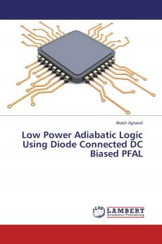 Low Power Adiabatic Logic Using Diode Connected DC Biased PFAL