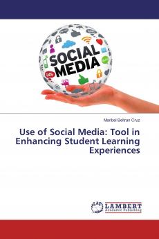 Use of Social Media: Tool in Enhancing Student Learning Experiences