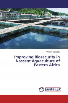 Improving Biosecurity in Nascent Aquaculture of Eastern Africa