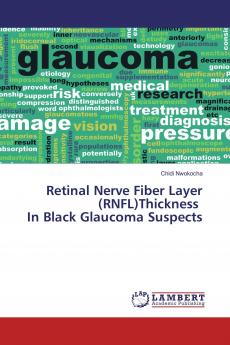 Retinal Nerve Fiber Layer (RNFL)Thickness In Black Glaucoma Suspects