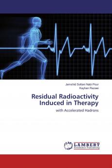 Residual Radioactivity Induced in Therapy