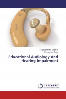 Educational Audiology And Hearing Impairment