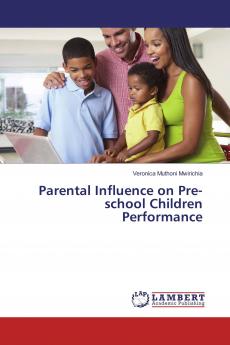 Parental Influence on Pre-school Children Performance