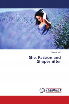 She Passion and Shapeshifter