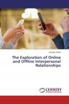 The Exploration of Online and Offline Interpersonal Relationships