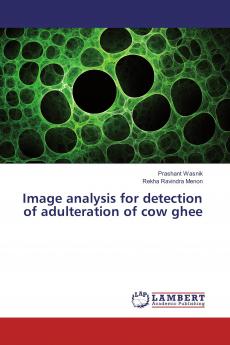 Image analysis for detection of adulteration of cow ghee