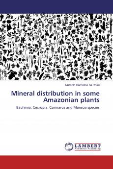 Mineral distribution in some Amazonian plants