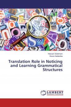 Translation Role in Noticing and Learning Grammatical Structures