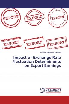 Impact of Exchange Rate Fluctuation Determinants on Export Earnings