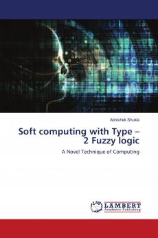Soft computing with Type ��� 2 Fuzzy logic