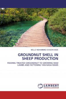 GROUNDNUT SHELL IN SHEEP PRODUCTION