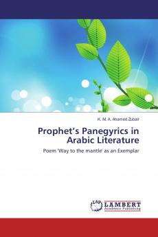 Prophet���s Panegyrics in Arabic Literature