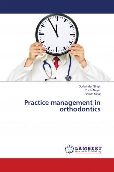 Practice management in orthodontics
