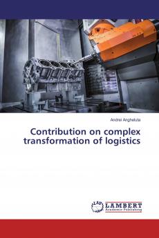 Contribution on complex transformation of logistics