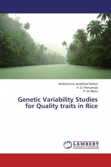 Genetic Variability Studies for Quality traits in Rice