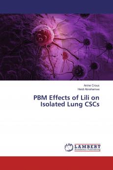 PBM Effects of Lili on Isolated Lung CSCs