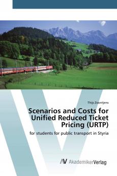 Scenarios and Costs for Unified Reduced Ticket Pricing (URTP)