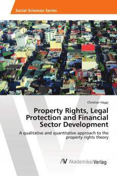 Property Rights Legal Protection and Financial Sector Development